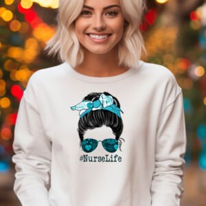 NURSE LIFE IN TEAL- SWEATSHIRT