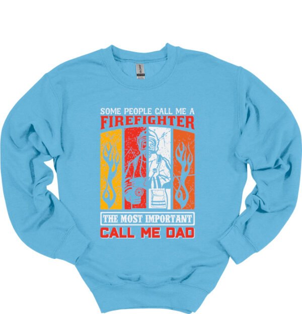 FIREFIGHTER CALLS ME DAD - Image 6